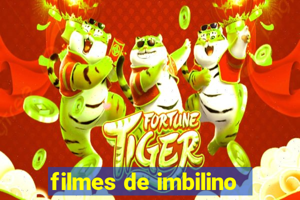 filmes de imbilino